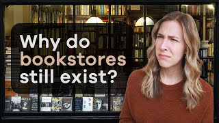 How Physical Bookstores Have Lasted For As Long As They Have [upl. by Emmalynn732]