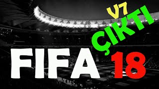 FIFA 18 Transfer Patch V73  7 Eylül 2024 [upl. by Consalve]