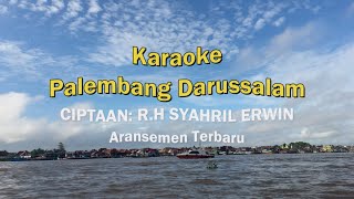 PALEMBANG DARUSSALAM  KARAOKE MINUS ONE [upl. by Sothena]