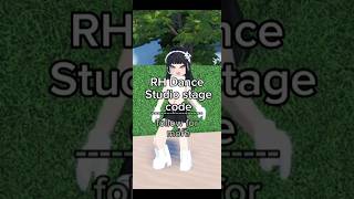 rh dance studio stage code Roblox Kpop rhdancestudio roblox kpop [upl. by Yerffe799]