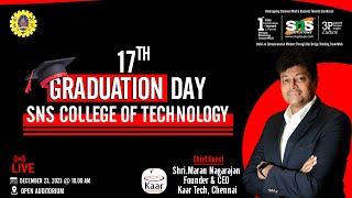 17th Graduation Day 2023  SNS College of Technology  SNS Institutions Coimbatore [upl. by Sanderson]