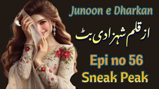 Epi no 56 Promo 🔥🔥 JunooneDharkan by shehzadibutt [upl. by Gillan]