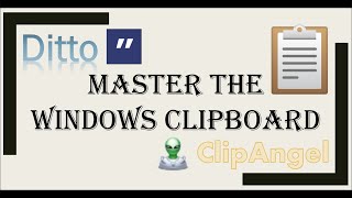 Master the copypaste clipboard in Windows with Ditto and ClipAngel 3 of 3 [upl. by Sorcha875]