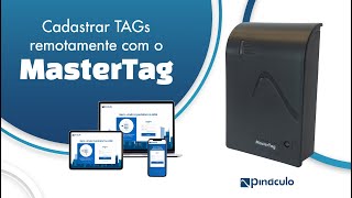 Cadastrar TAGs Remotamente Conheça o MASTERTAG [upl. by Eldnek]