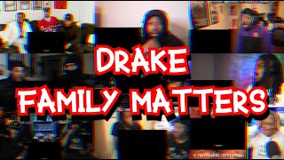 DRAKE  FAMILY MATTERS  UNCUT REACTION MASHUP [upl. by Ailed]