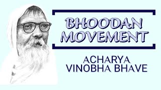 BHOODAN MOVEMENT  Important facts  Acharya Vinoba bhave  Telangana movement 3 [upl. by Zabrina]