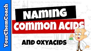 Practice Naming Acids and Oxyacids  Part I [upl. by Ahsilahk]