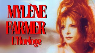 Mylène Farmer  LHorloge [upl. by Catima]