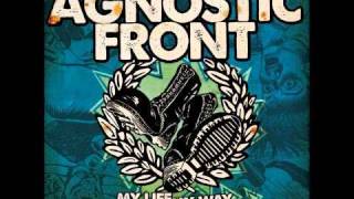 Agnostic Front  My Life My Way [upl. by Arytas]