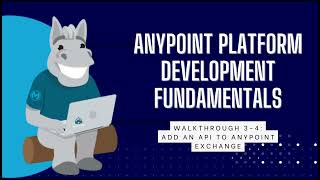 Mulesoft Anypoint Platform Development Fundamentals  Add an API to Anypoint Exchange [upl. by Eladnek]