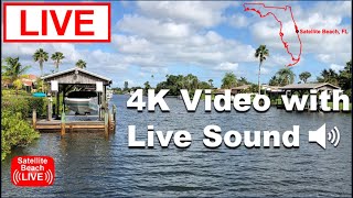 🔴 LIVE Florida Cam  Satellite Beach Grand Canal in 4K UHD satellitebeach livestream florida [upl. by Rhee]