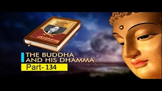 Buddha and his Dhamma Part 134 by Bhadant Vimalkitti Gunasiri [upl. by Garbe386]