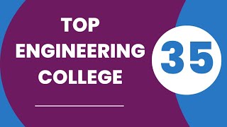 Top 35 Engineering college list [upl. by Lissner239]