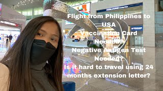 FLIGHT FROM PHILIPPINES TO USA USING 24 MONTHS EXTENSION LETTER GREEN CARDnymradhickey [upl. by Eizzo]