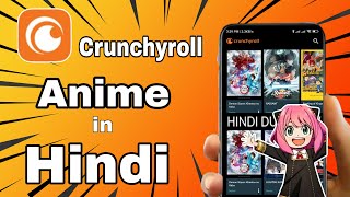 Hindi Dub Animes Free on Crunchyroll  Anime with Official Hindi Dub  Crunchyroll India [upl. by Ardnuahsal199]