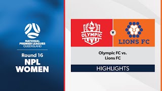 NPL Women Round 16  Olympic FC vs Lions FC Highlights [upl. by Paryavi455]