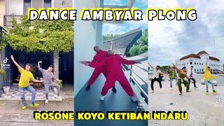 TikTok Dance Ambyar Plong • Rosone Koyo Ketiban Ndaru [upl. by Vadim]