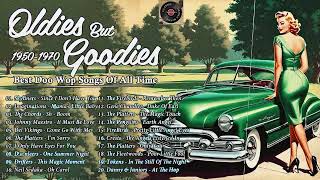 Doo Wop Classics 🌟 Best Nostalgic Music from the 50s amp 60s 🎶 Oldies But Goodies [upl. by Ekralc183]