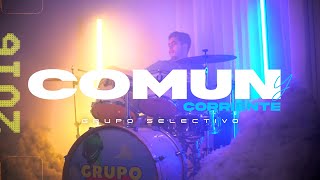 Grupo Selectivo  Común Y Corriente Video Oficial [upl. by Wun]