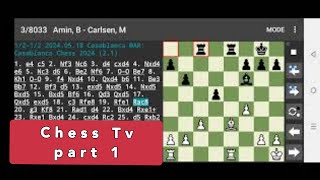 Chess Tv part 1 chessgames [upl. by Atterys263]