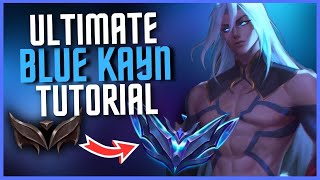 STEP BY STEP BLUE KAYN TUTORIAL 2x YOUR RANK [upl. by Htiffirg]