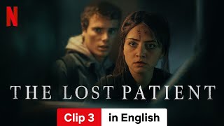 The Lost Patient Clip 3  Trailer in English  Netflix [upl. by Launamme]