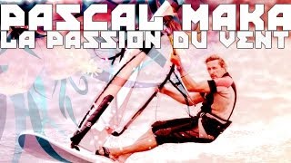 La Passion du Vent  Pascal Maka [upl. by Reisinger48]