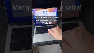 3 Usos do Trackpad do seu Mac que você não sabia Parte III [upl. by Arannahs]