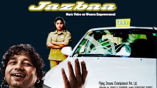 Jazbaa  Kailash Kher  Music Video [upl. by Ailugram]