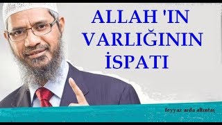 ALLAHIN VARLIĞININ İSPATI Dr Zakir Naik [upl. by Luttrell]