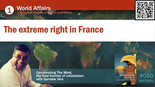 Episode 050 World affairs The extreme right in France [upl. by Oiredised]