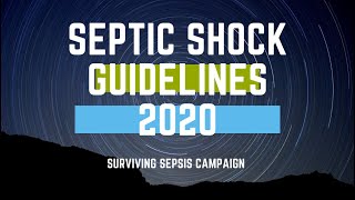 SepsisSeptic shock guidelines 2020 [upl. by Telracs]