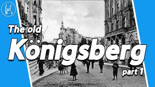 The old Königsberg  now Kaliningrad part 1 🇷🇺 🇩🇪 4K [upl. by Byers]