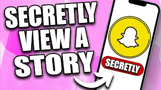 How to See Snapchat Stories WITHOUT Them Knowing 2024  View Snapchat Story SECRETLY [upl. by Ranilopa]