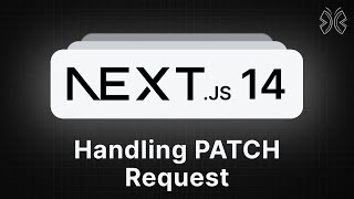 Nextjs 14 Tutorial  37  Handling PATCH Request [upl. by Faria177]