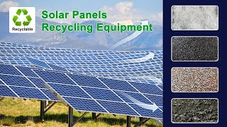 Solar Panels Recycling  Separated Glass Silicon and Metal from PV Modules [upl. by Fotzsyzrk]