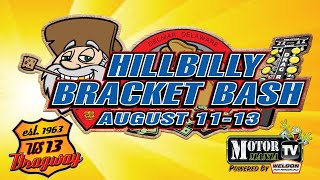 Hillbilly Bracket Bash  Saturday [upl. by Mozza187]