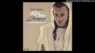 Arcangel  Rico Por Siempre 25 Prod Nan2 El Maestro De Las Melodias [upl. by Arly]