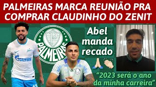 💣 EITA PALMEIRAS MARCA REUNIÃO COM ZENIT E CLAUDINHO  ABEL MANDA RECADO  TREINOS OK  GIOVANI E [upl. by Center]