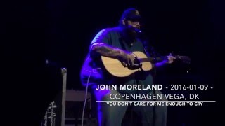 John Moreland  20160109  Copenhagen Vega  You Dont Care for Me Enough to Cry [upl. by Wedurn]