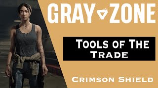 Tools Of The Trade  GUIDE  Gray Zone Warfare  Crimson Shield [upl. by Anina]