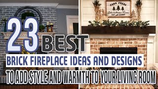 23 Best Brick Fireplace Ideas and Designs To Add Style and Warmth To Your Living Room [upl. by Annawot618]