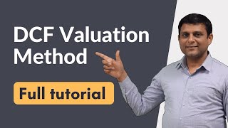 Discounted Cash Flow DCF Method of Valuation  Tutorial for Beginners [upl. by Revned]