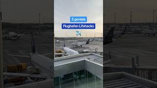 3 geniale FlughafenLifehacks für deine nächste Reise 😎✈️ [upl. by Tnayrb766]