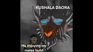 Kushala Daora exe [upl. by Hoban]