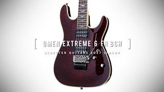 SCHECTER OMEN EXTREME 6 FR BCH [upl. by Kenay]