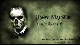 Danse macabre  Charles Baudelaire lecture amp ambiance [upl. by Ahsielat]