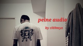 Peine audio by cl69myz [upl. by Meraree]