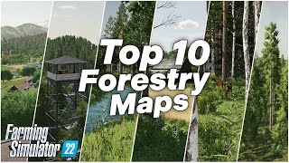 TOP 10 Forestry Maps  Farming Simulator 22 [upl. by Curnin437]