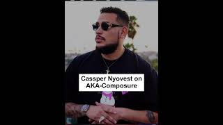 Cassper Nyovest on AKA Composure [upl. by Emily]